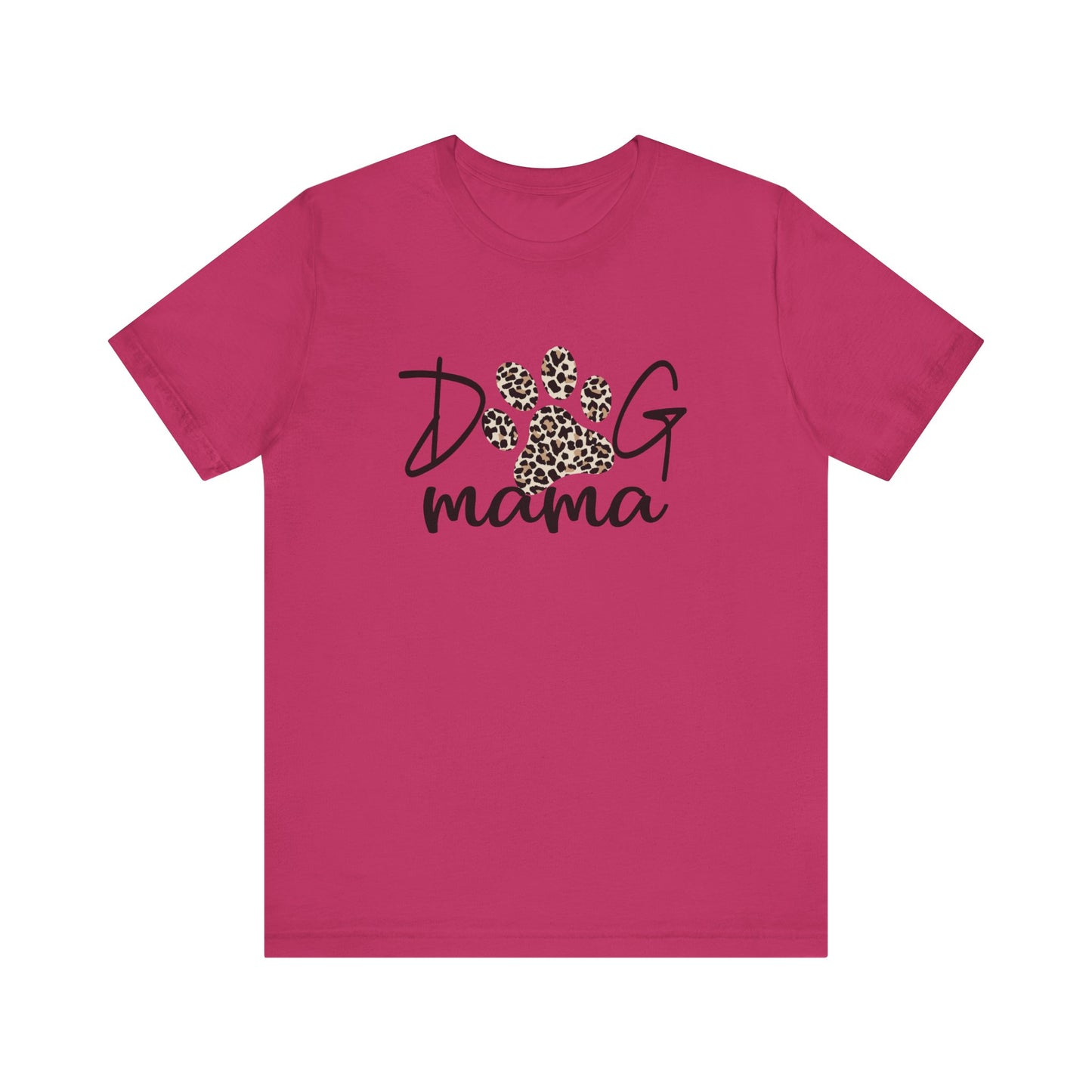 Dog Mom Tee Shirt