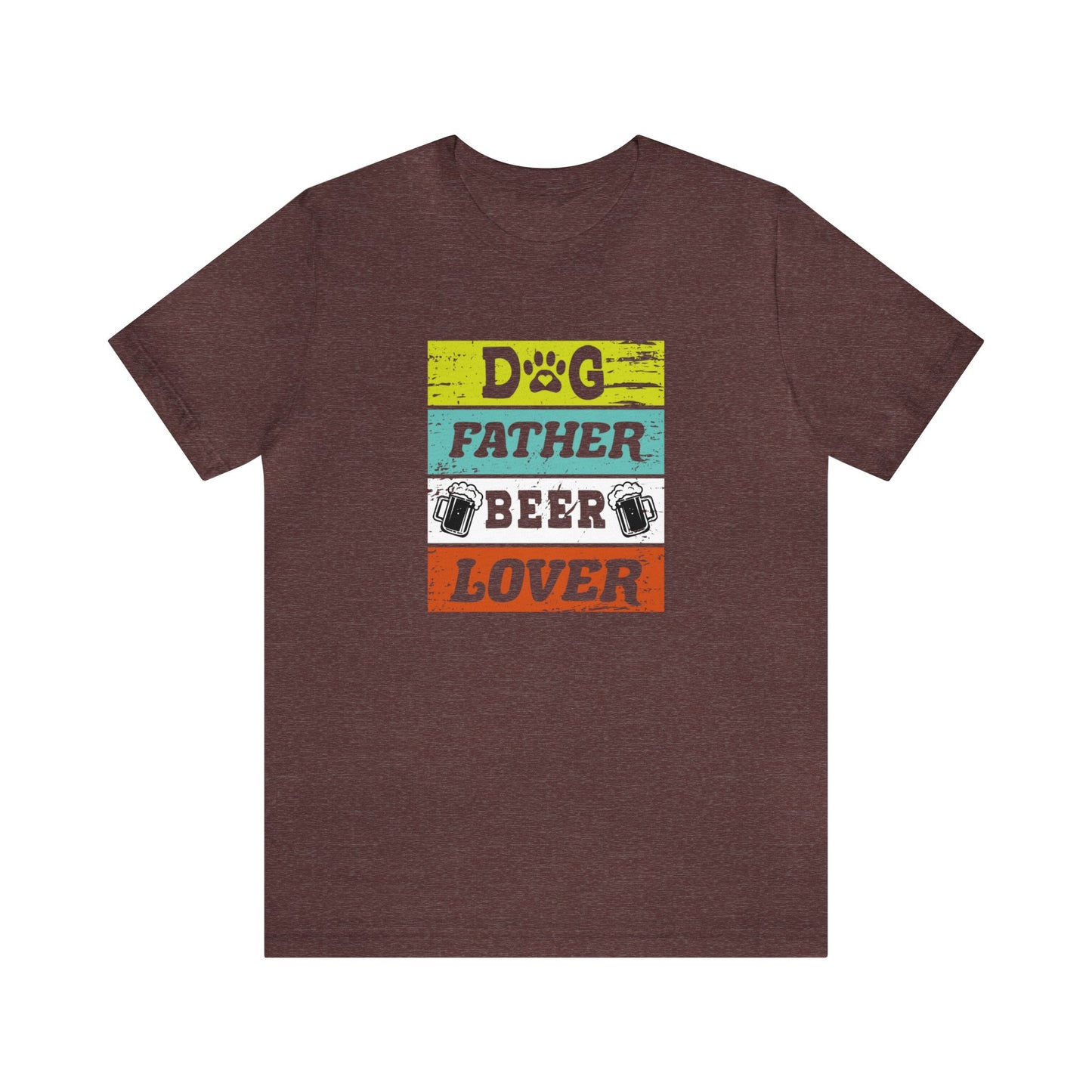 Dog Father Beer Lover Tee