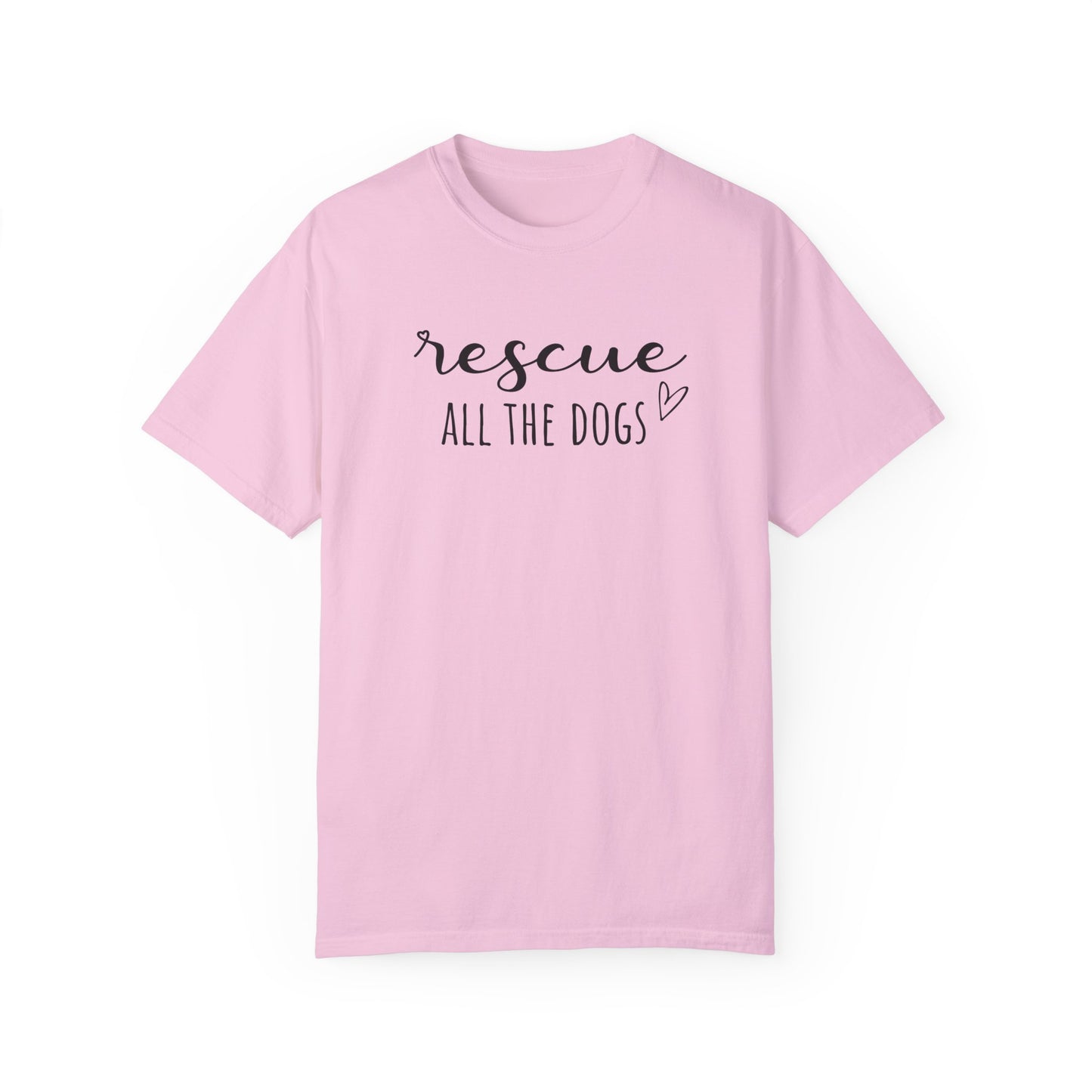 Rescue All the Dogs Unisex Garment-Dyed T-shirt