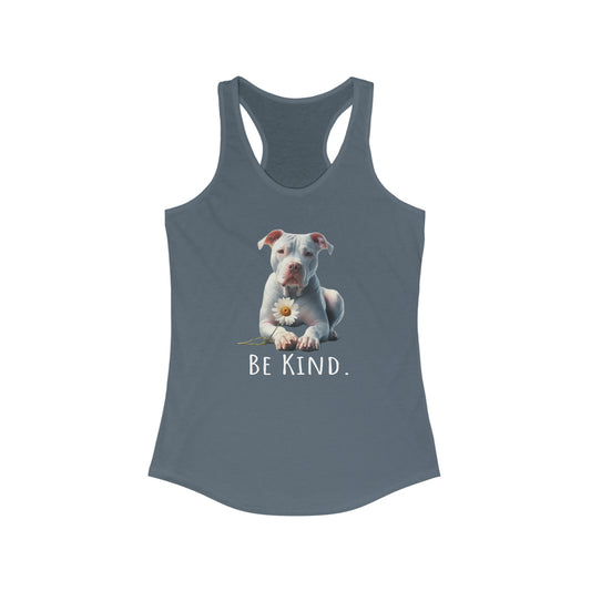 Be Kind Pitbull Racerback Tank top, Dog lover, Pitbull gift, Tank top Gift, Pitbull mom, Pitbull mom gift, Dog Rescue, Pittie Mom