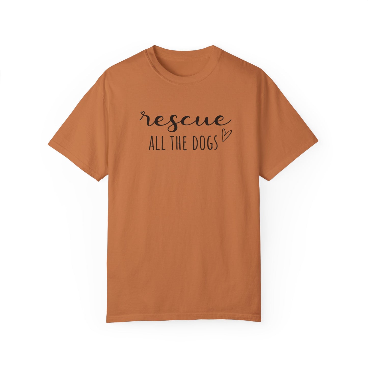 Rescue All the Dogs Unisex Garment-Dyed T-shirt