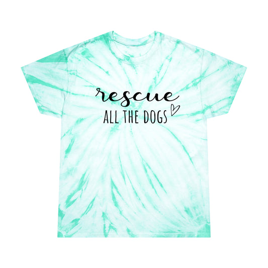 Rescue All The Dogs Tie-Dye Tee