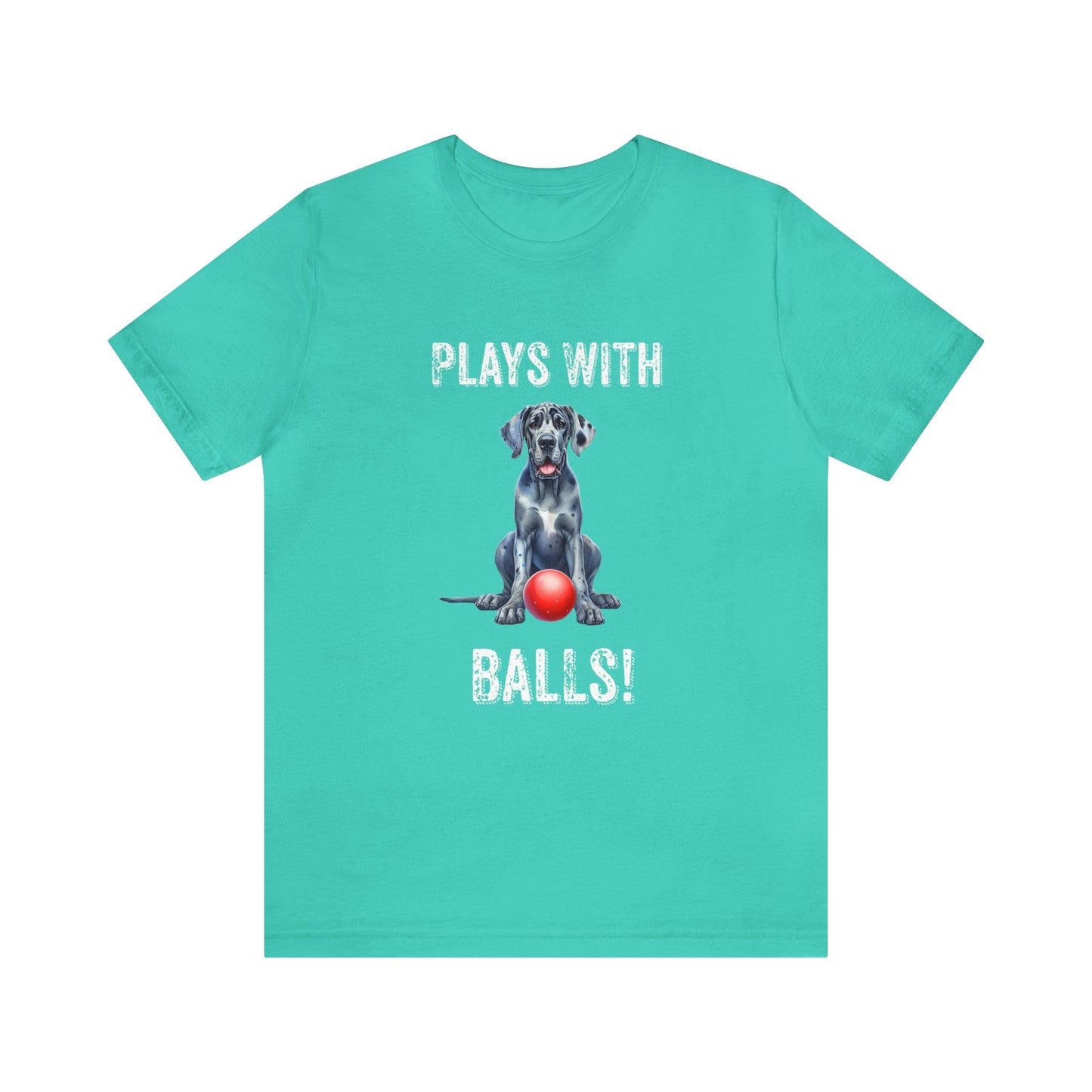 Plays with Balls Funny Unisex Jersey Short Sleeve Tee, Humorous Great Dane Dog Shirt, Tennis Ball Shirt, Adult Humor Dog Shirt