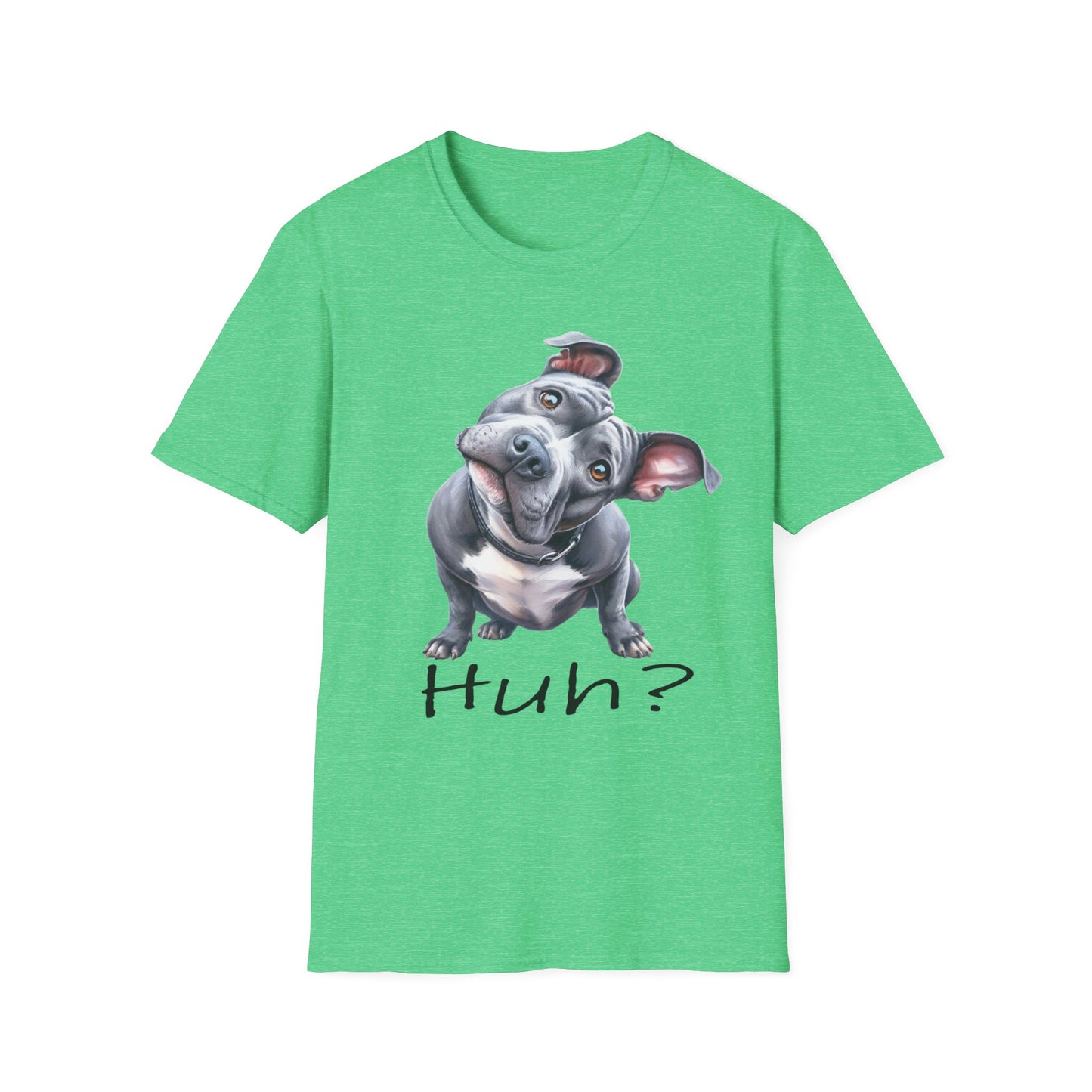 Huh? Pit Bull Funny T-shirt Funny Dog T-Shirt Pit Bull Cute Dog T-Shirt Dog Lover Shirt, Dog Mom, Pittie Mama, Funny Dog Gift