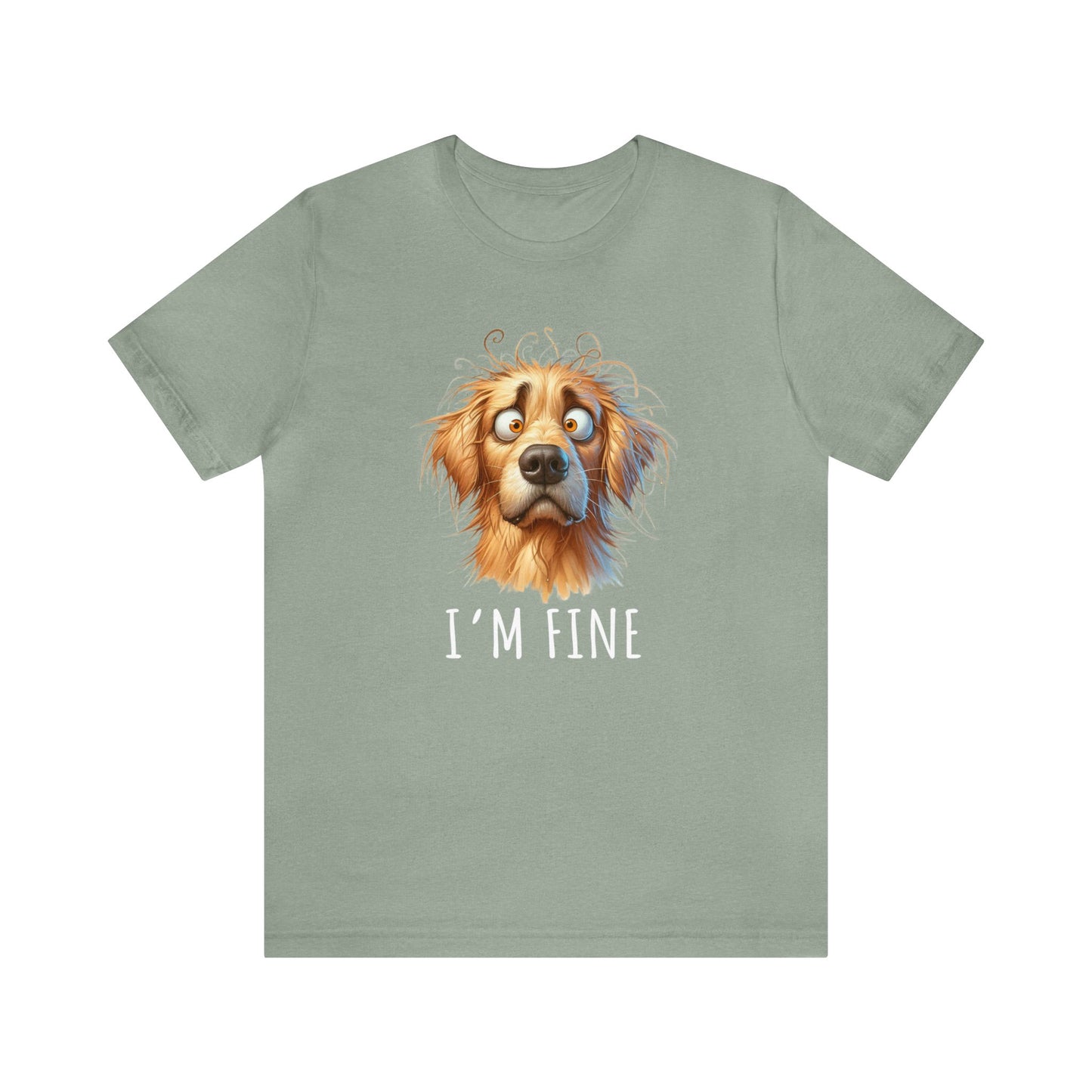 I'm Fine Funny Golden Retriever Tee - Four More Paws