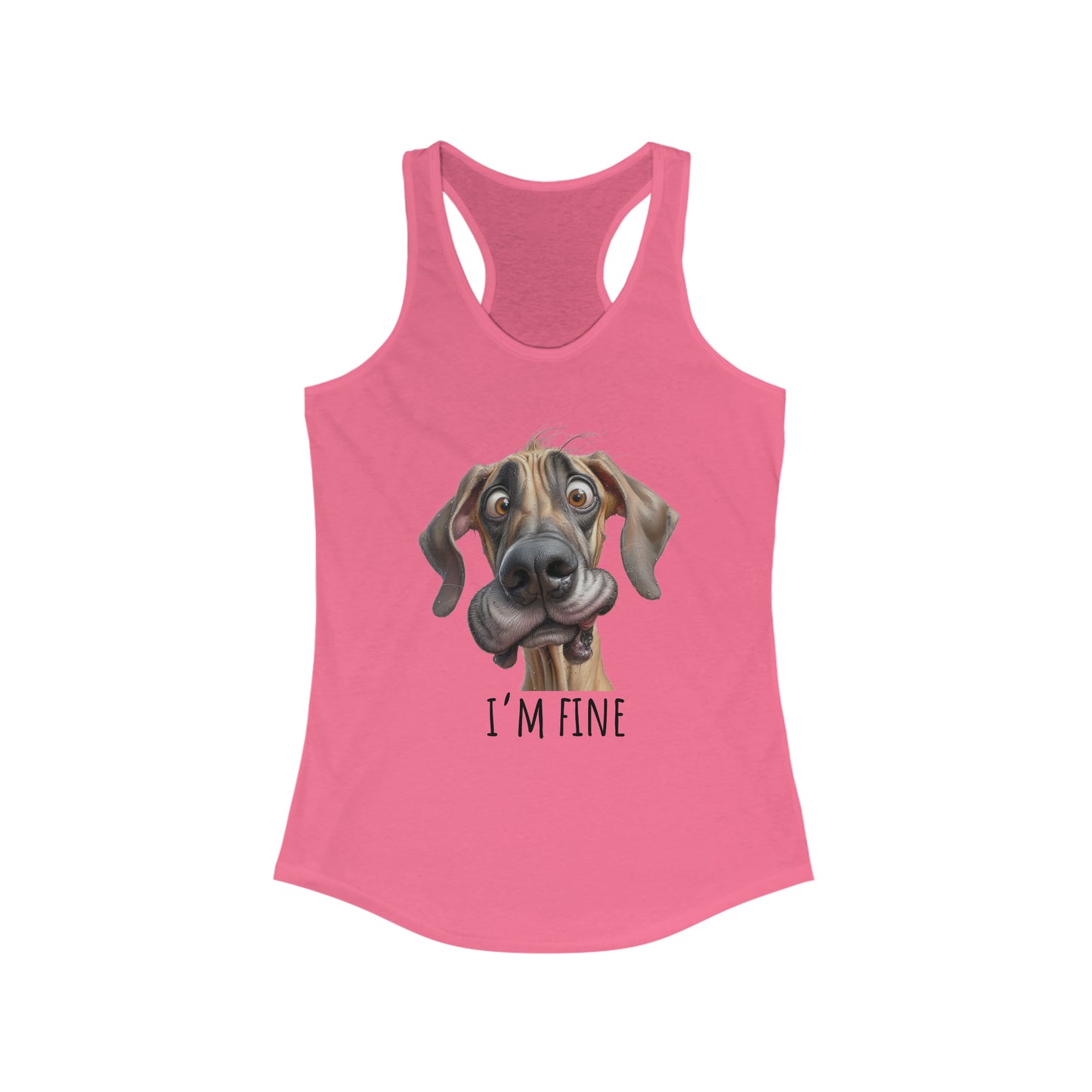 Im Fine Funny Fawn Great Dane Women's Ideal Racerback Tank,I'm Fine Shirt, Great Dane Shirt, Adult Humor Shirt,Introvert Shirt, Mental Shirt