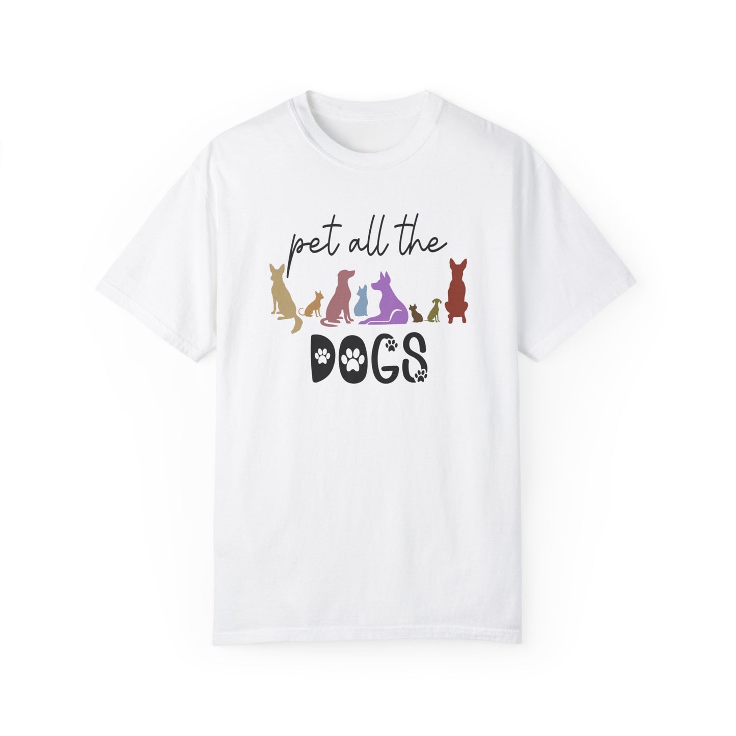 Pet All The Dogs Comfort Colors Tee