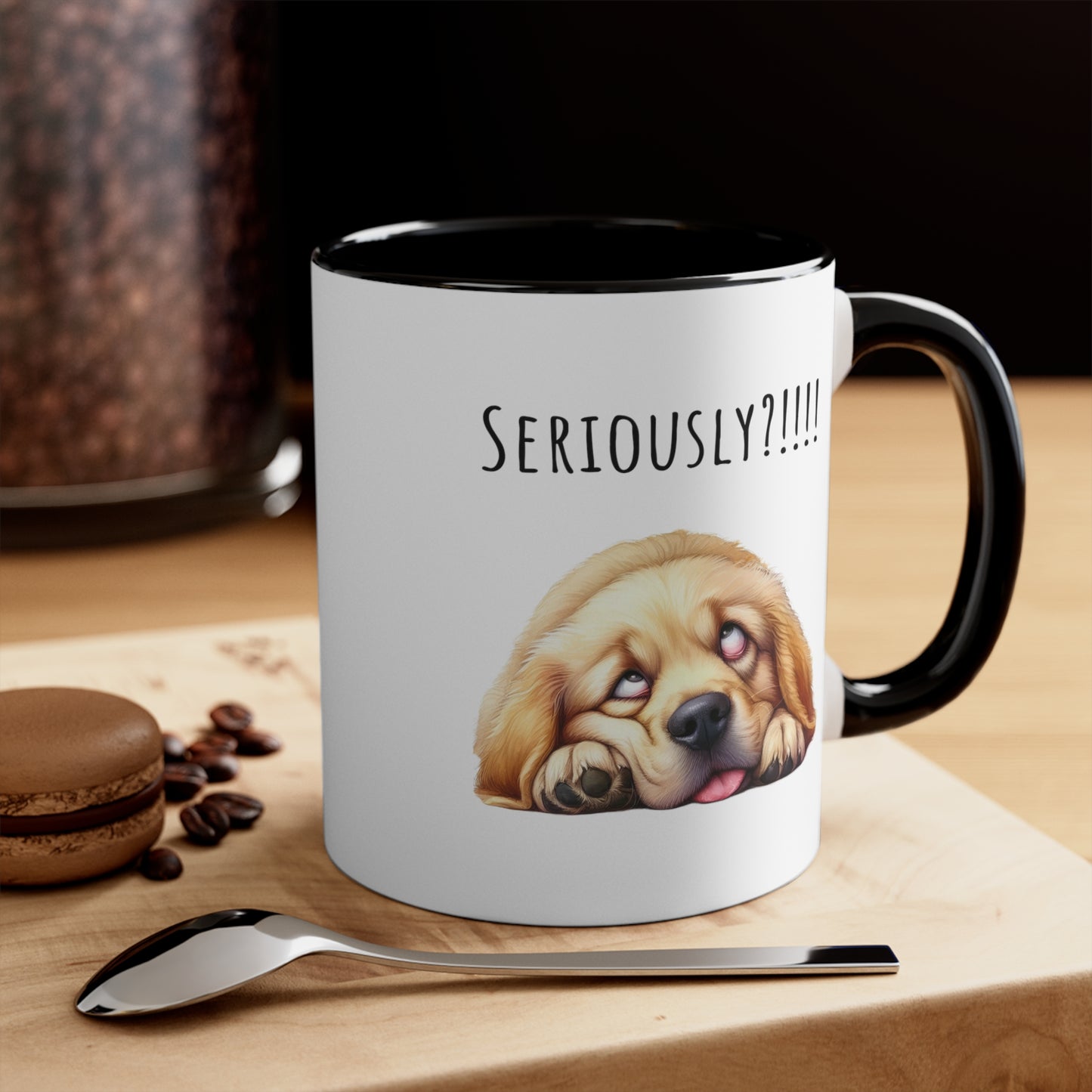 Seriously ?!! Funny Golden Retriever Coffee Cup