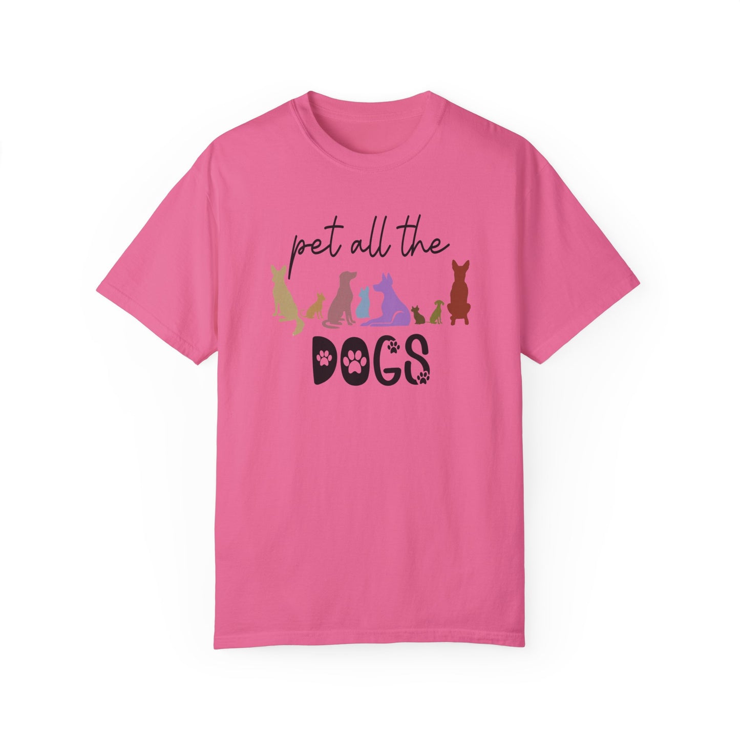 Pet All The Dogs Comfort Colors Tee