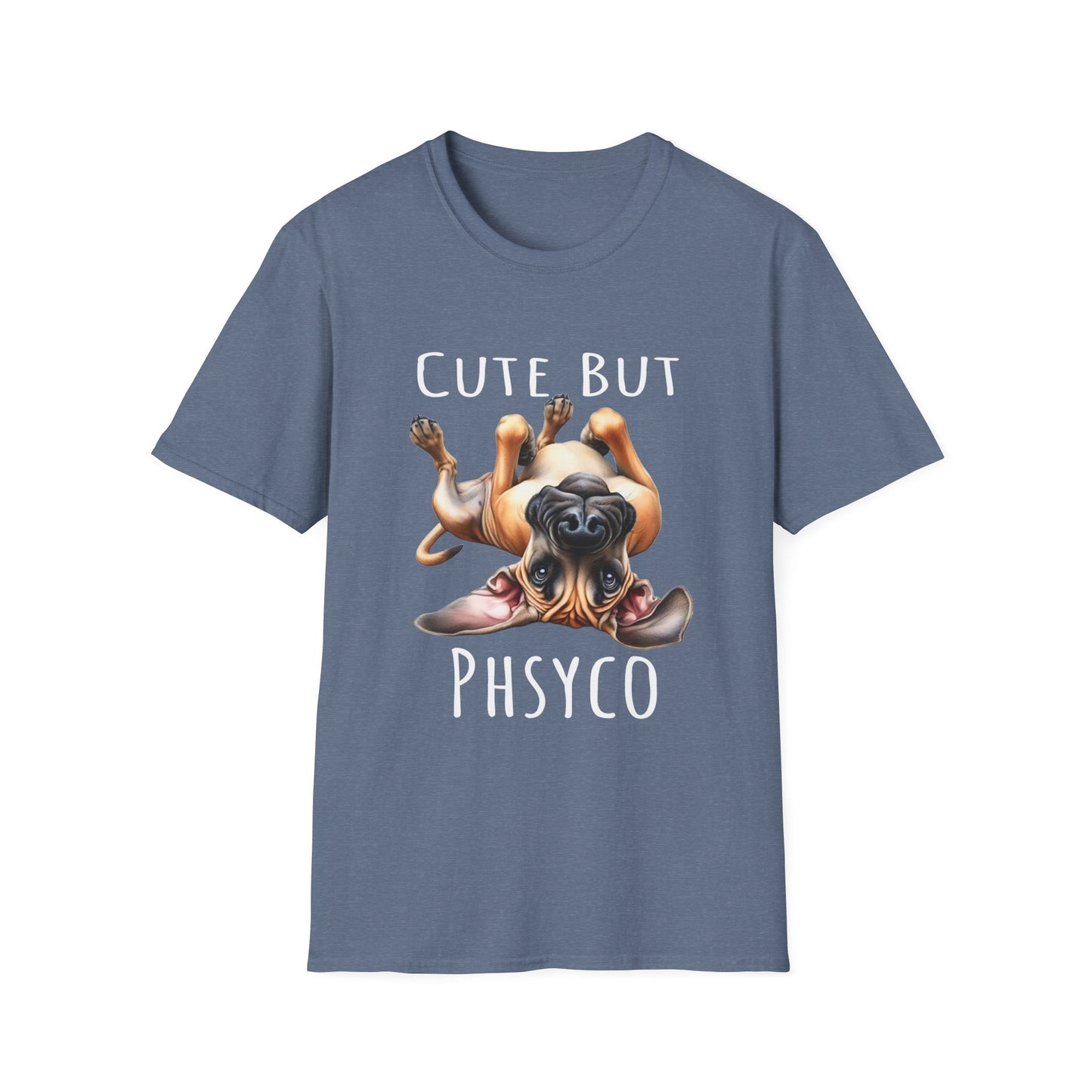 Cute But Psycho Soft Style Tee, Funny Great Dane Tee, Woman Shirt, Gift For Best Friends, Gifts for Dog Lovers, Dog Mom Funny Shirt