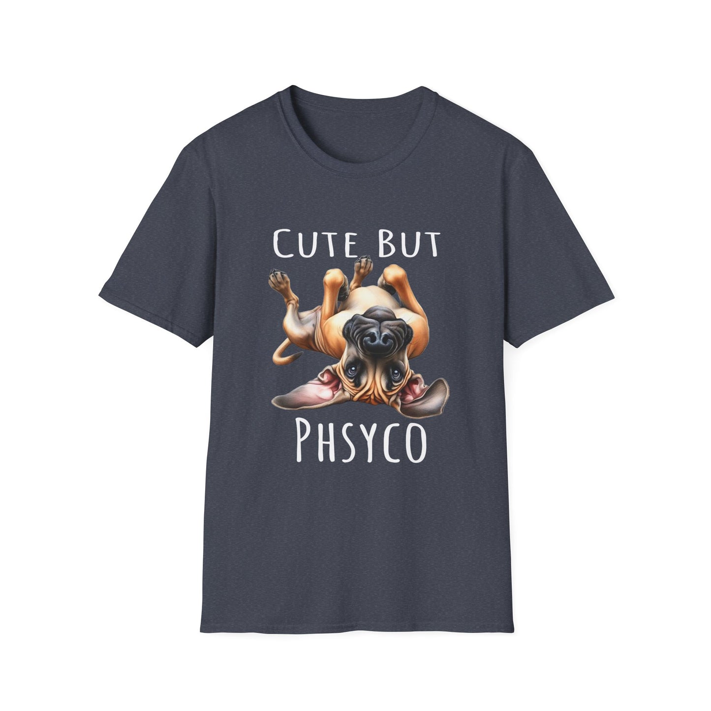 Cute But Psycho Soft Style Tee, Funny Great Dane Tee, Woman Shirt, Gift For Best Friends, Gifts for Dog Lovers, Dog Mom Funny Shirt