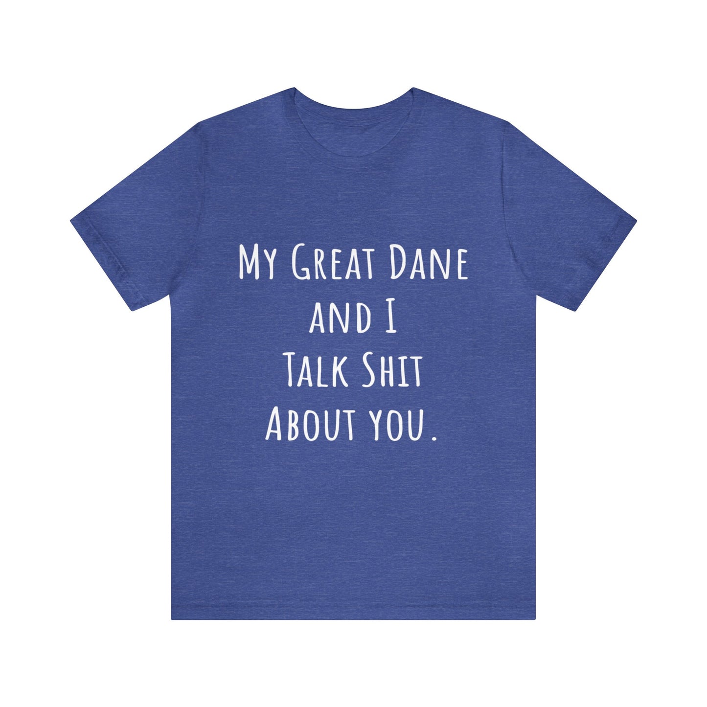 Great Dane Funny T-Shirt