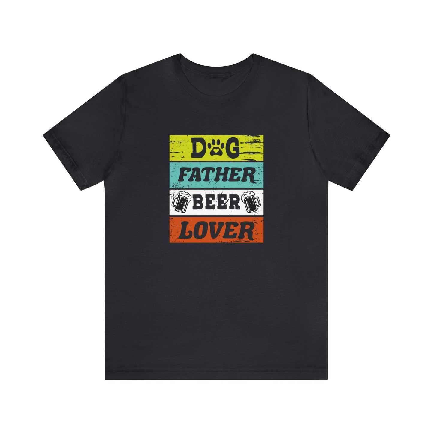 Dog Father Beer Lover Tee