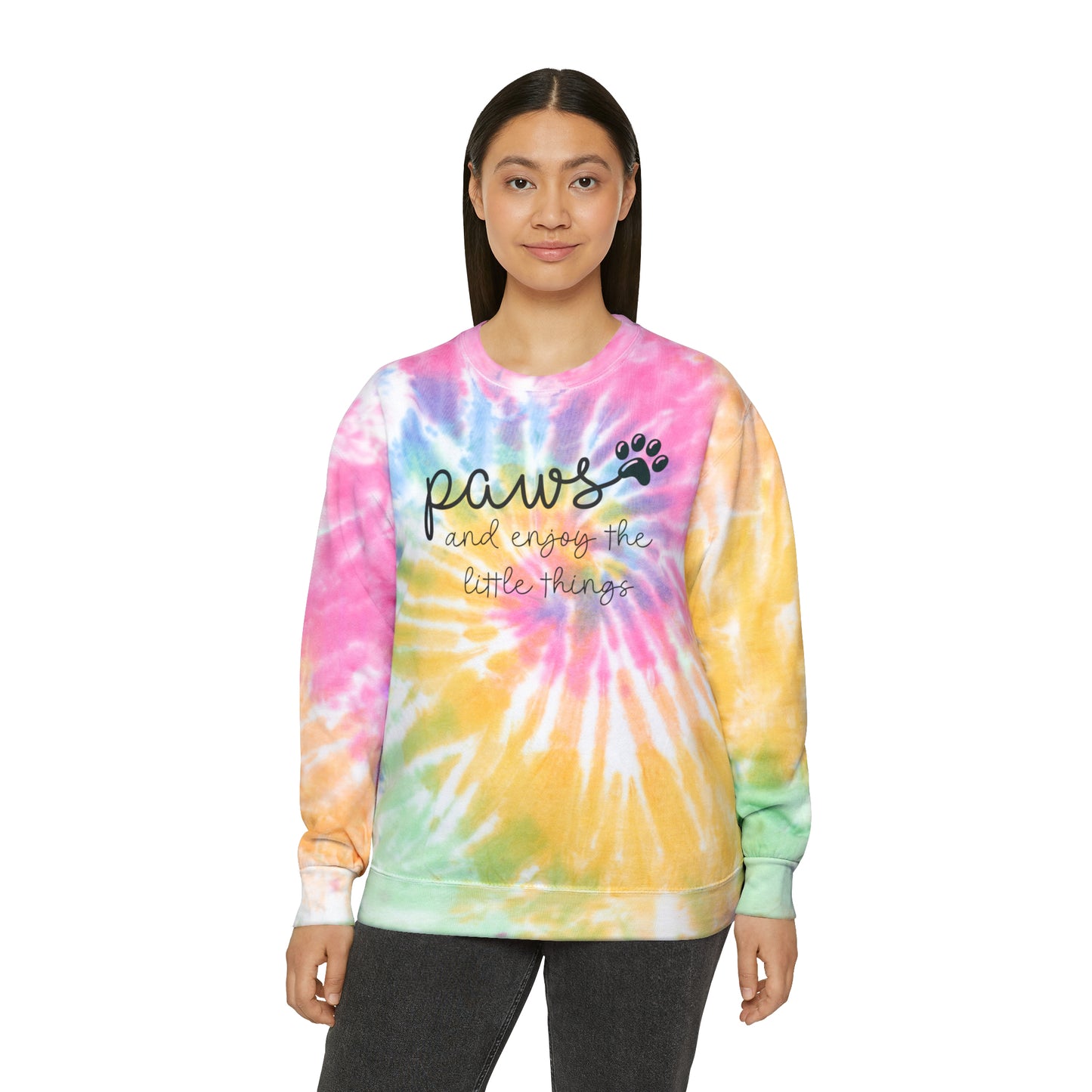 Paws and Enjoy the Little Things Unisex Tie-Dye Sweatshirt