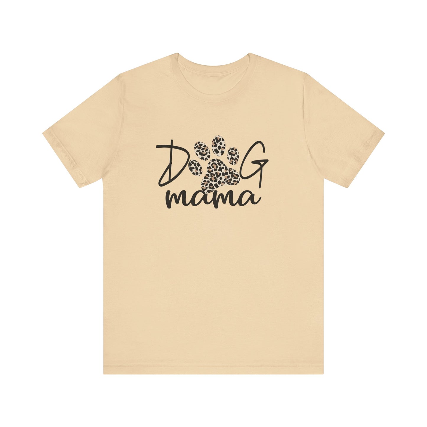 Dog Mom Tee Shirt