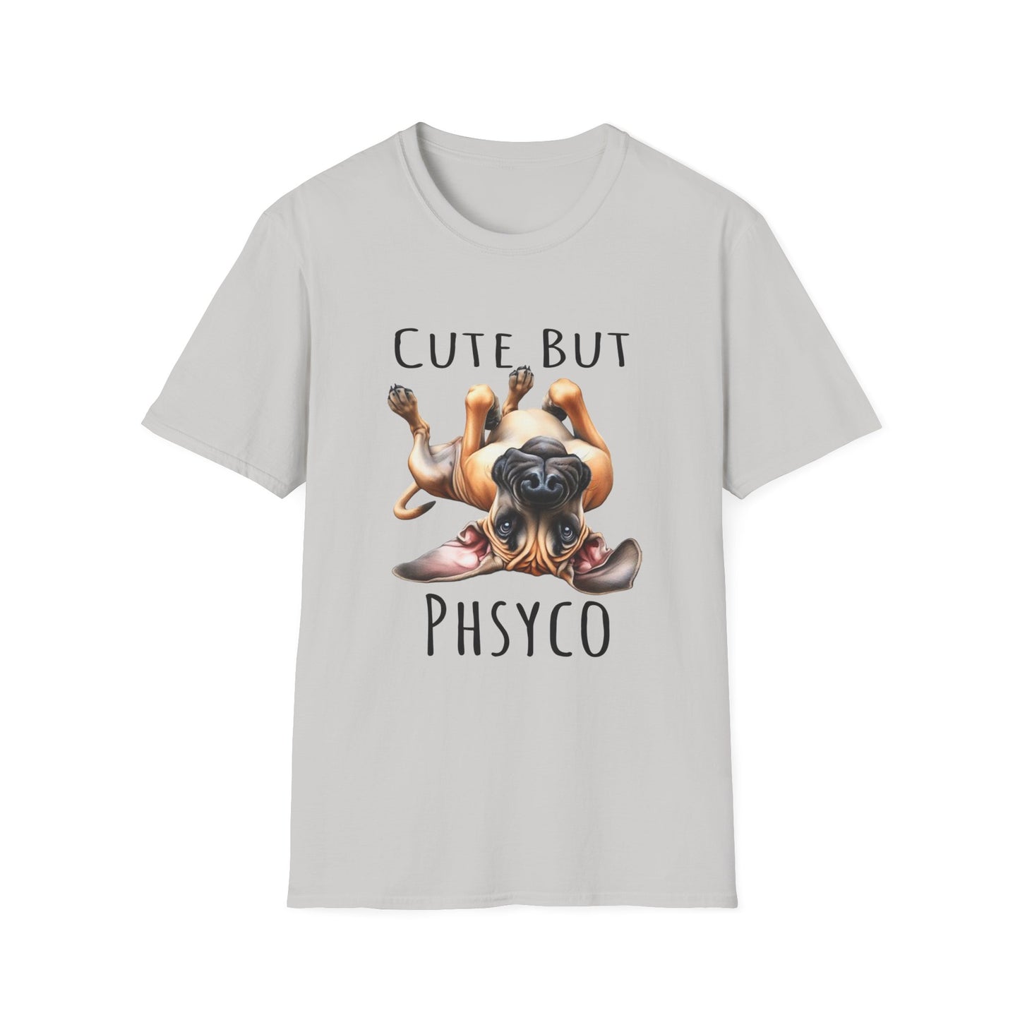 Cute But Psycho Soft Style Tee, Funny Great Dane Tee, Woman Shirt, Gift For Best Friends, Gifts for Dog Lovers, Dog Mom Funny Shirt