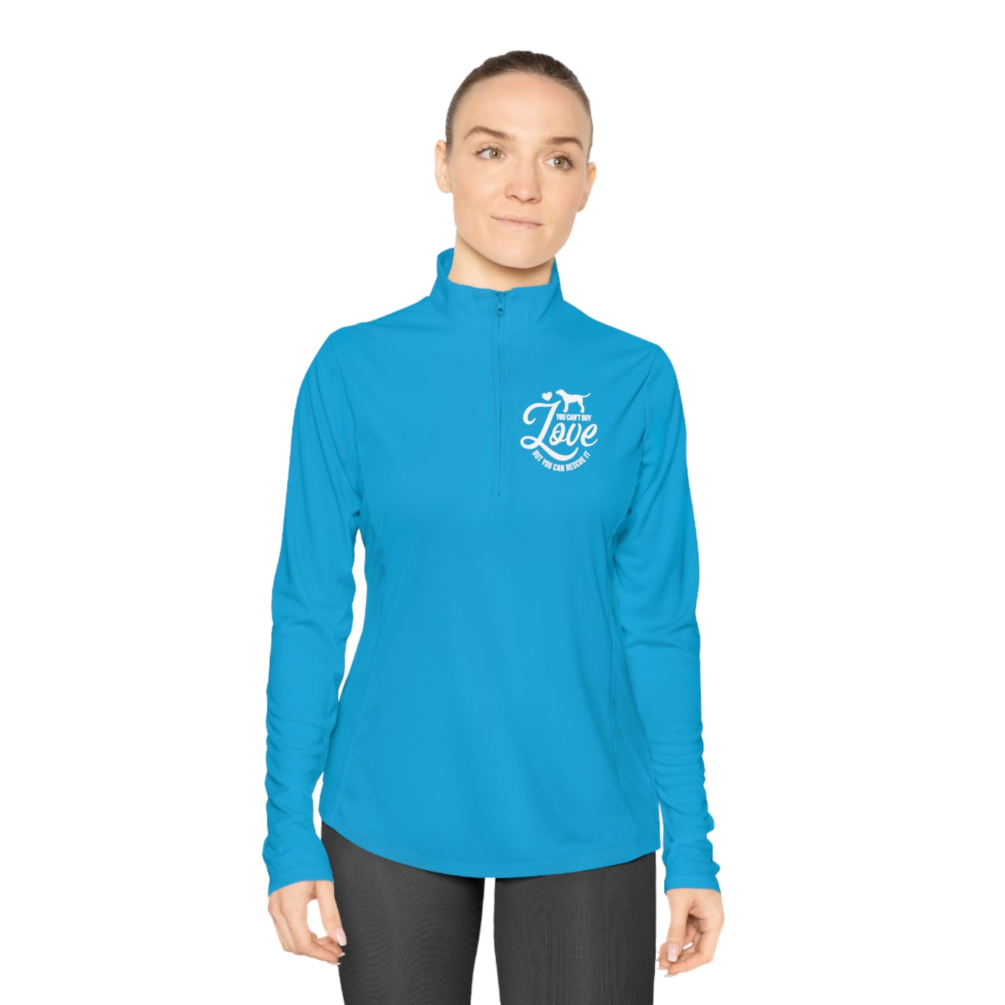 You Can't Buy Love But You Can Rescue It Ladies Quarter-Zip Pullover