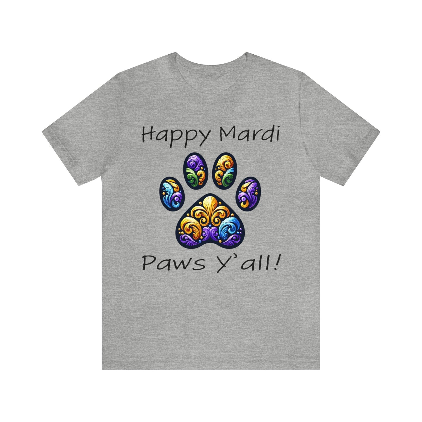 Happy Mardi Paws Y'all Jersey Tee shirt, Dog mom Mardi Gras, New Orleans Mardi Gras Parade, Mardi Gras Lover, NOLA Tee Shirt, Animal Lover