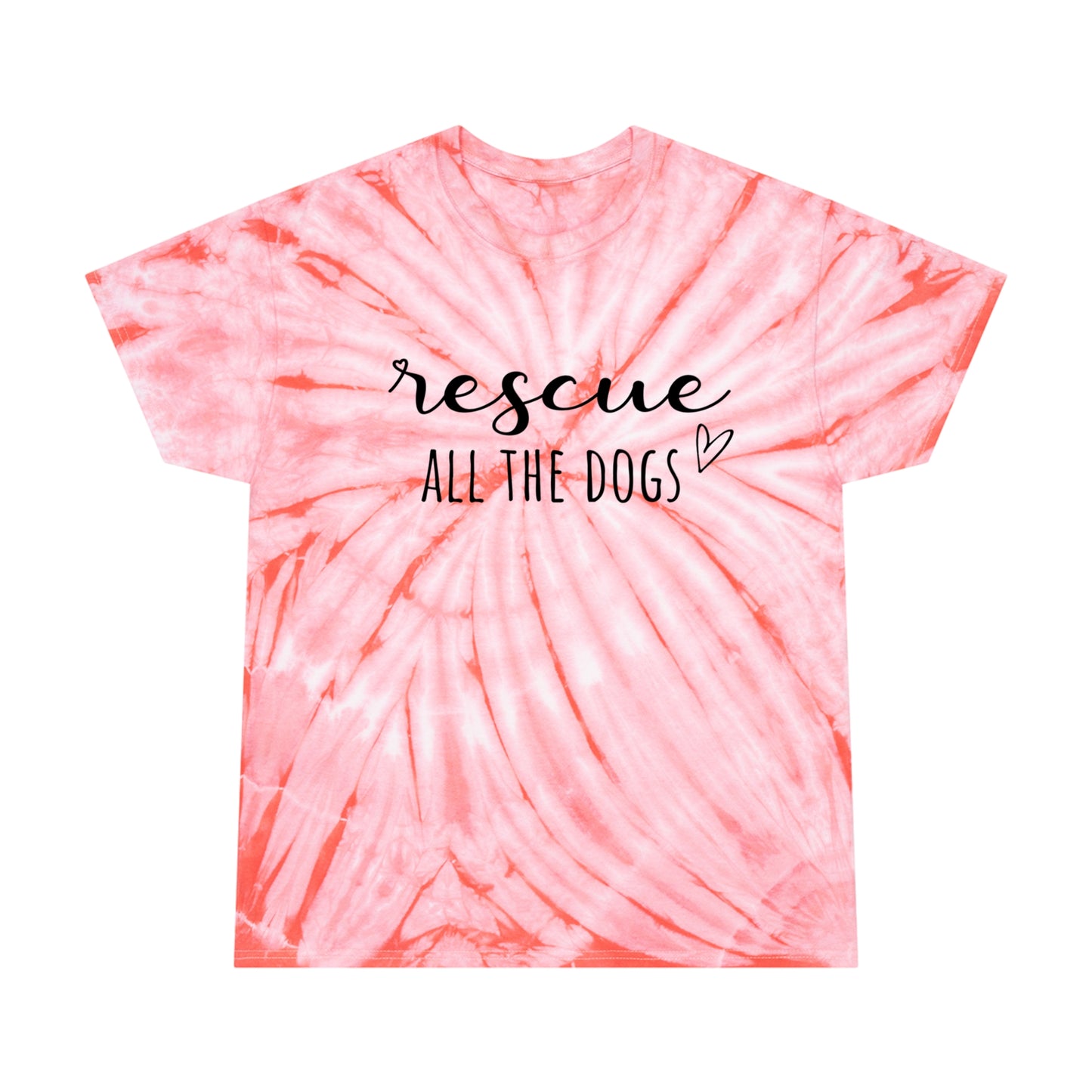 Rescue All The Dogs Tie-Dye Tee