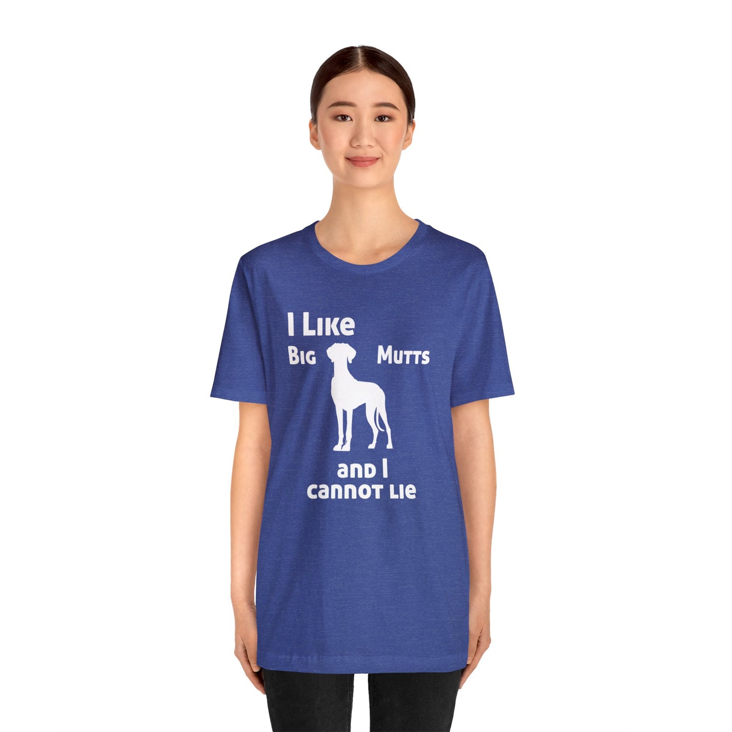 I Like Big Mutts Great Dane T-Shirt