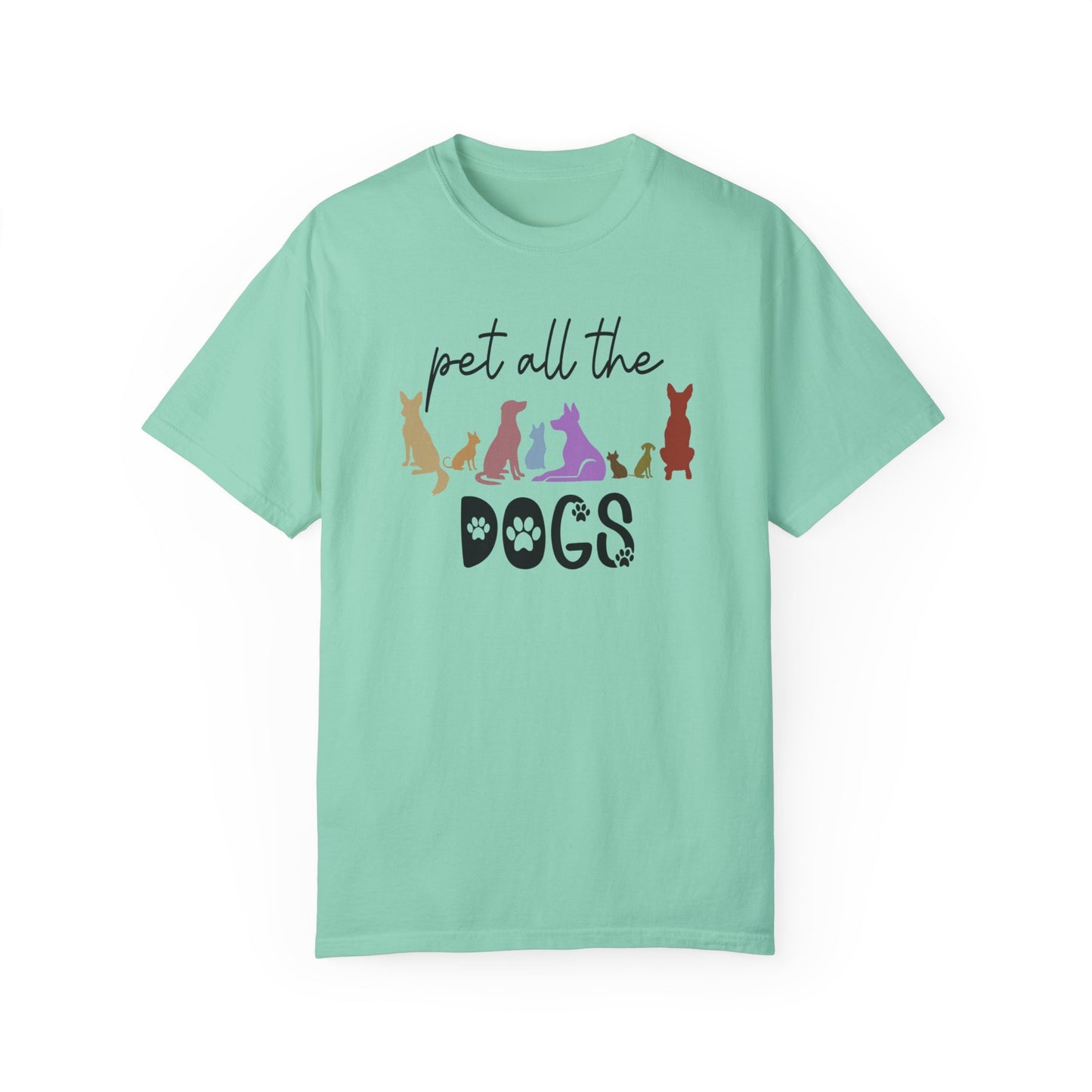 Pet All The Dogs Comfort Colors Tee