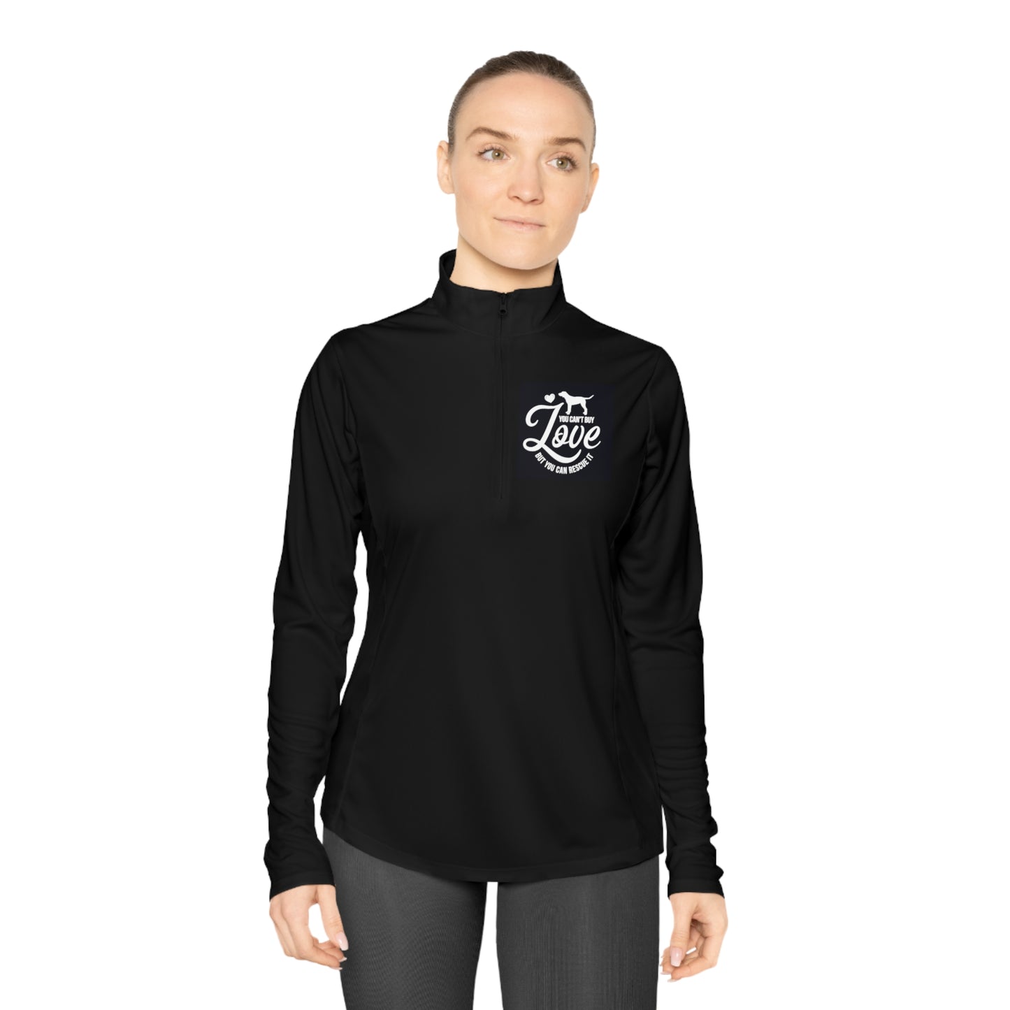 You Can't Buy Love But You Can Rescue It Ladies Quarter-Zip Pullover