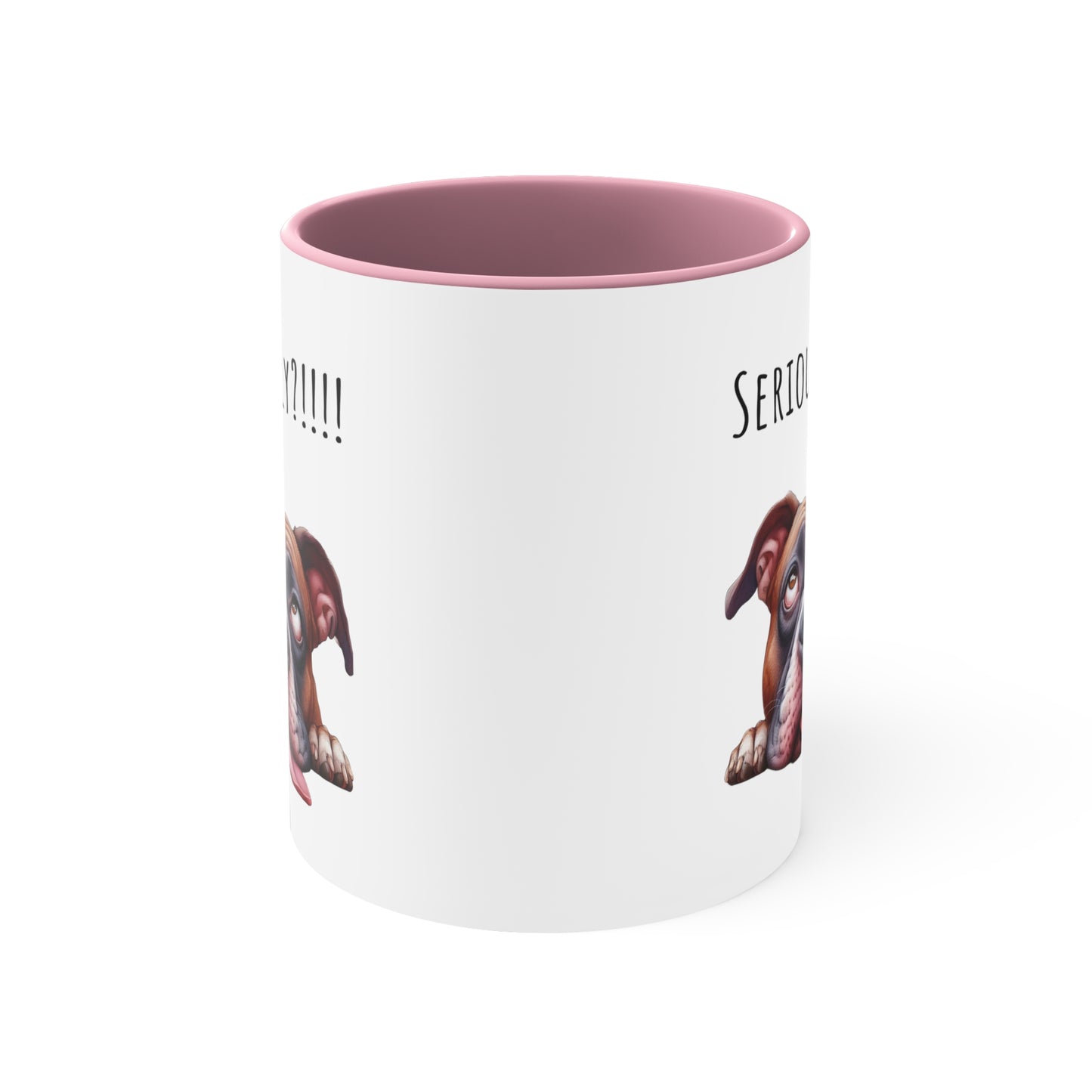 Seriously?!!! Funny Pit Bull Coffee Cup