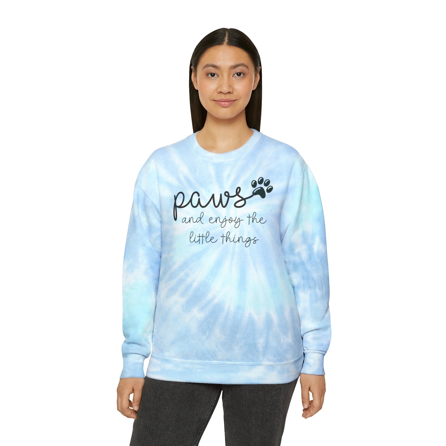 Paws and Enjoy the Little Things Unisex Tie-Dye Sweatshirt