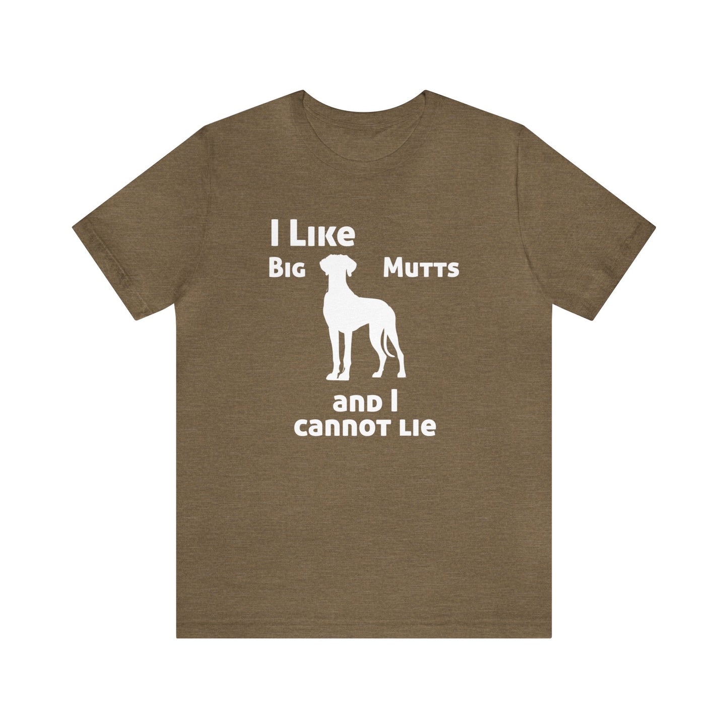 I Like Big Mutts Great Dane T-Shirt