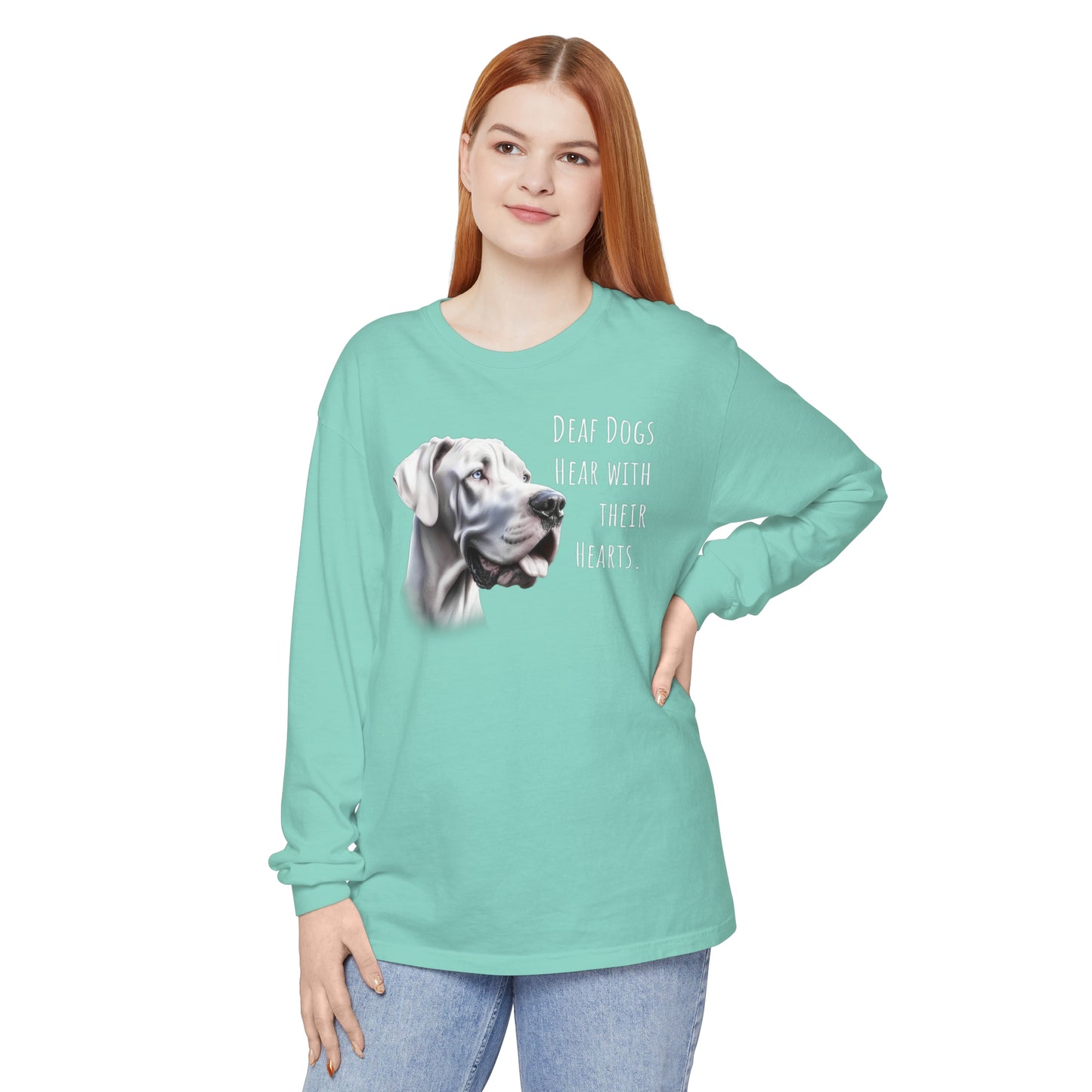 Deaf Dogs Hear with Their Hearts Unisex Garment-dyed Long Sleeve T-Shirt