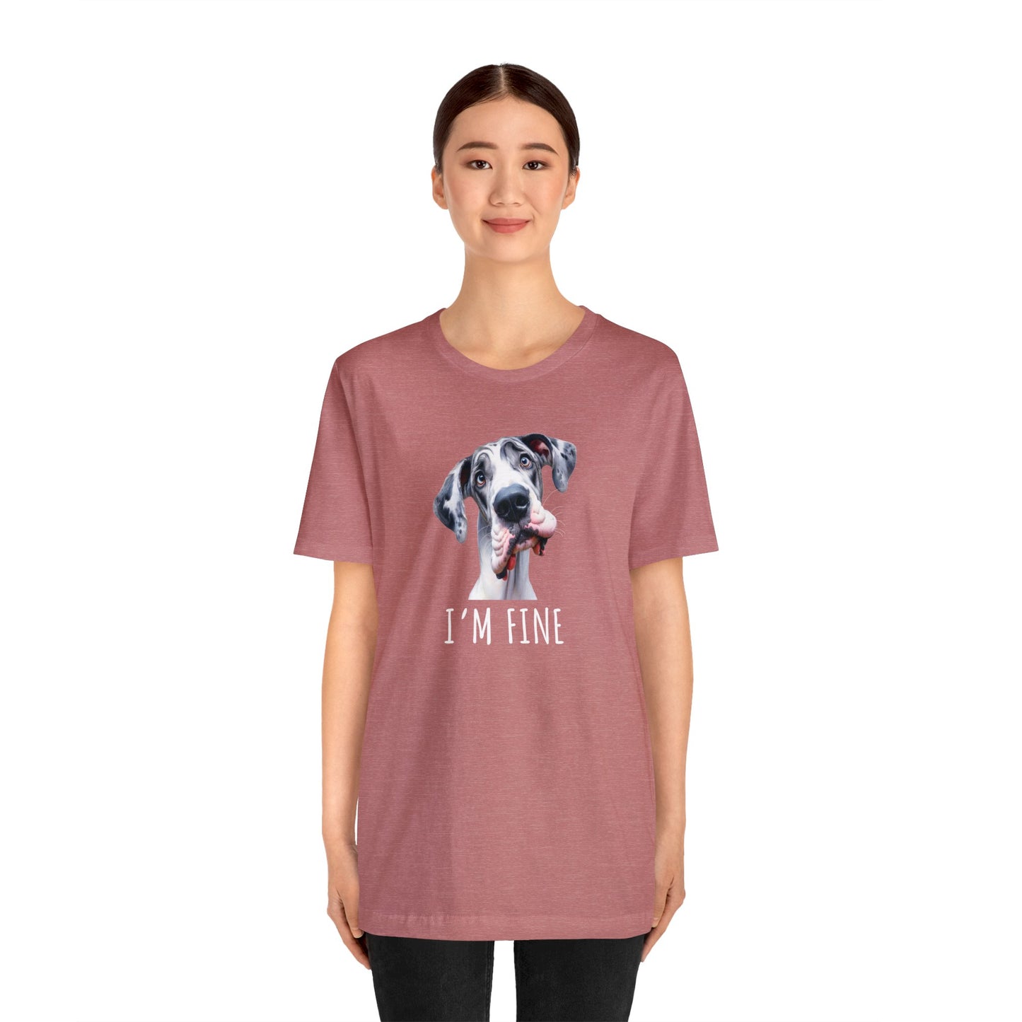 Harlequin Great Dane" I'm Fine" Sarcastic Tee