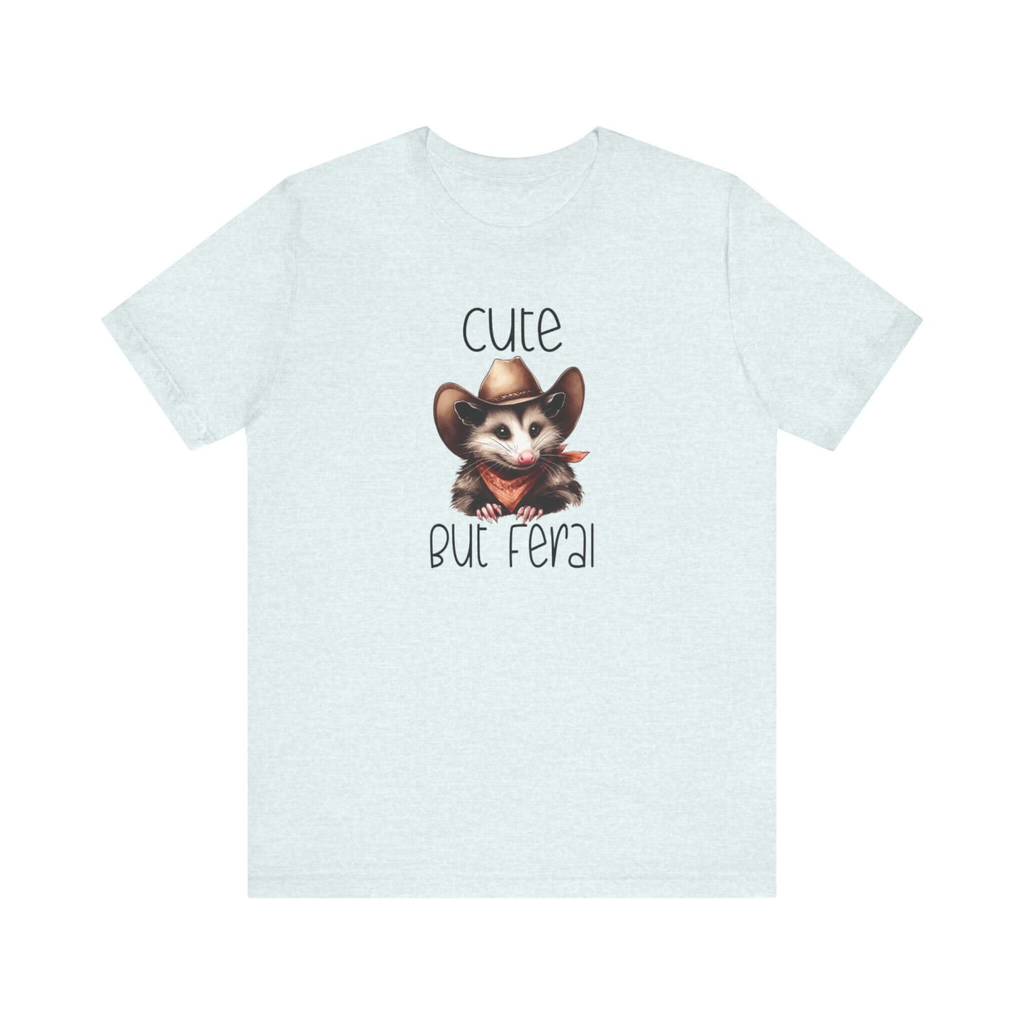 Cute But Feral Funny Opossum Tee